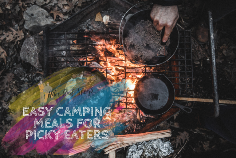 Easy Camping Meals For Picky Eaters