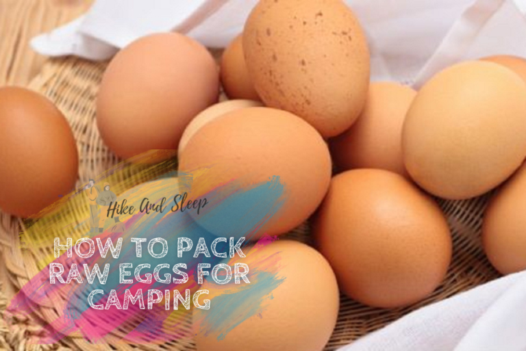 How To Pack Raw Eggs For Camping